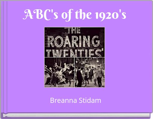 ABC's of the 1920's
