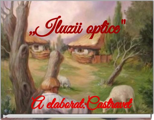 ,,Iluzii optice"