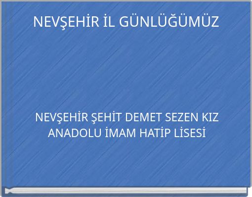 Front cover of 'NEVŞEHİR İL GÜNLÜĞÜMÜZ' 