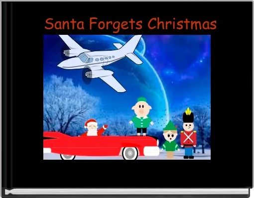 Front cover of ' Santa Forgets Christmas' 