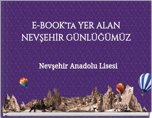 E-BOOK'ta YER ALAN NEVŞEHİR GÜNLÜĞÜMÜZ