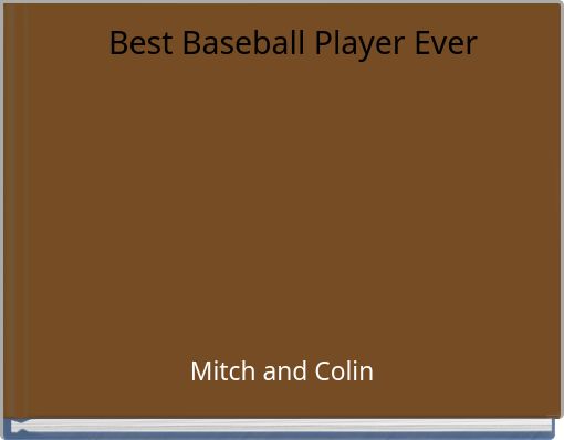 Front cover of 'Best Baseball Player Ever' 