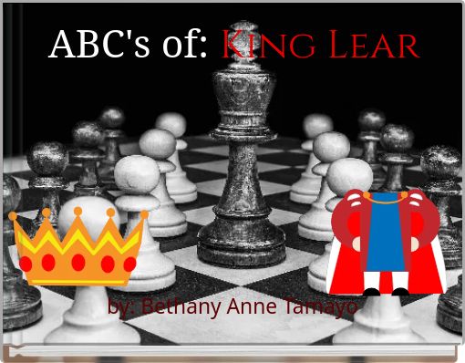 ABC's of: King Lear