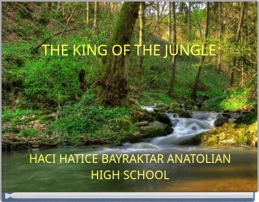 THE KING OF THE JUNGLE