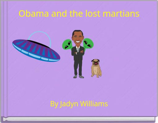 Book Cover for: Obama and the lost martians
