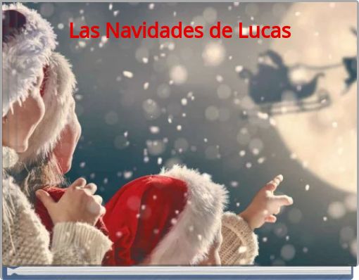 Las Navidades de Lucas
