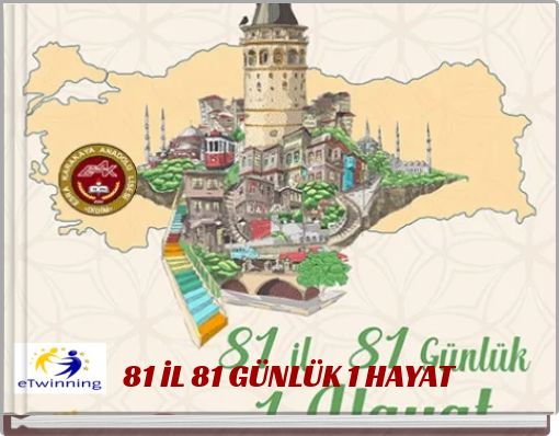 Front cover of '81 İL 81 GÜNLÜK 1 HAYAT' 