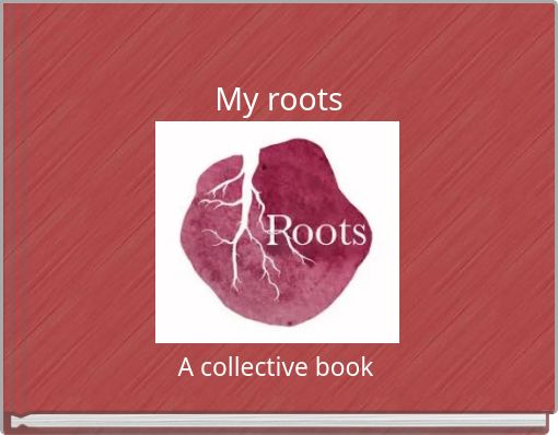 My roots