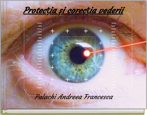 Front cover of 'Protecția și corecția vederii' 