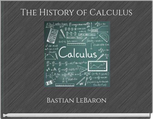 The History of Calculus