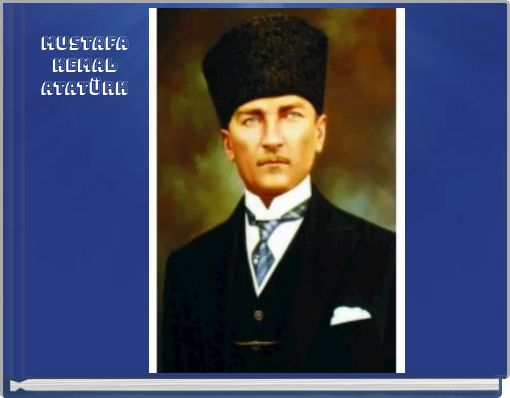 Front cover of 'MUSTAFA KEMAL ATATÜRK' 