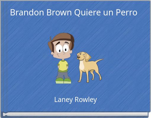 Brandon Brown Quiere un Perro