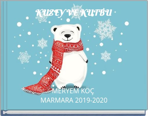 KUZEY VE KUTBU
