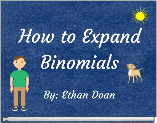 How to Expand Binomials