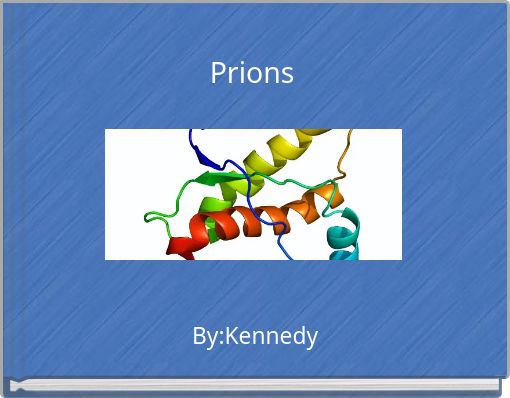 Prions