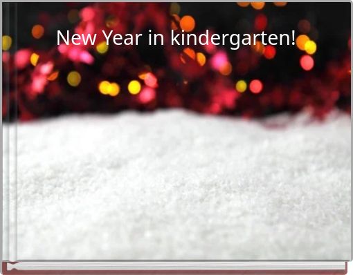 Book Cover for: New Year in kindergarten!