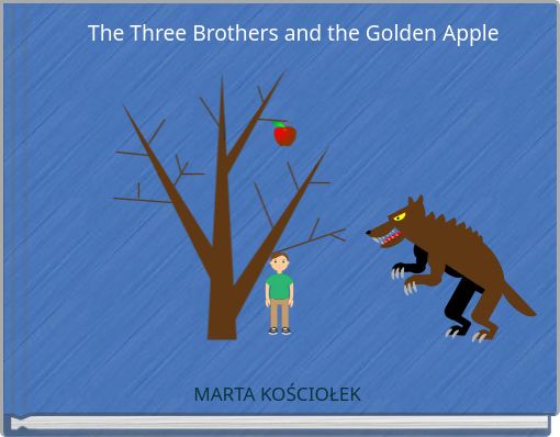The Three Brothers and the Golden Apple