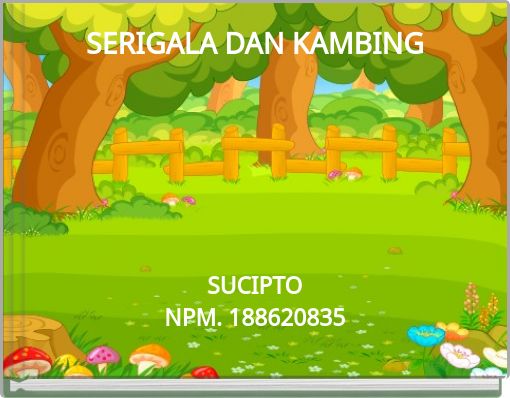 SERIGALA DAN KAMBING