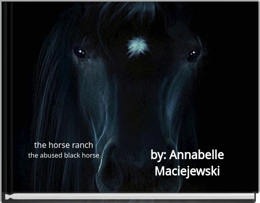 the horse ranch the abused black horse