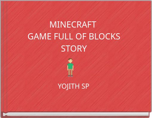MINECRAFT GAME FULL OF BLOCKSSTORY
