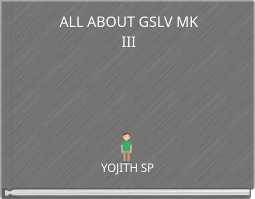 Book Cover for: ALL ABOUT GSLV MKIII