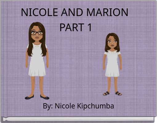 NICOLE AND MARION PART 1