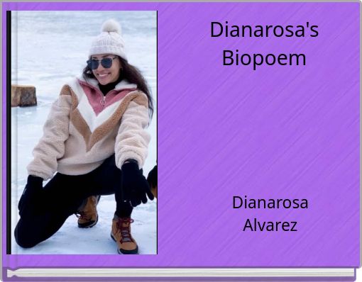 Dianarosa's Biopoem