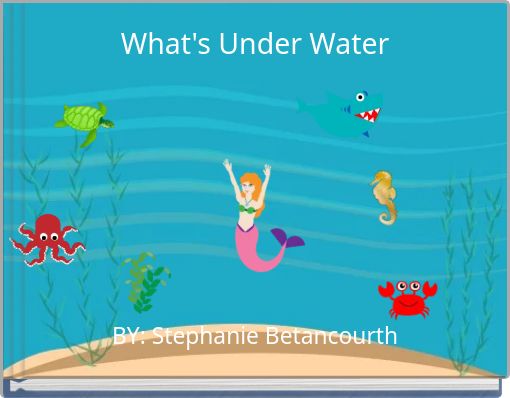 What's Under Water