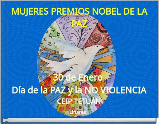 MUJERES PREMIOS NOBEL DE LA PAZ