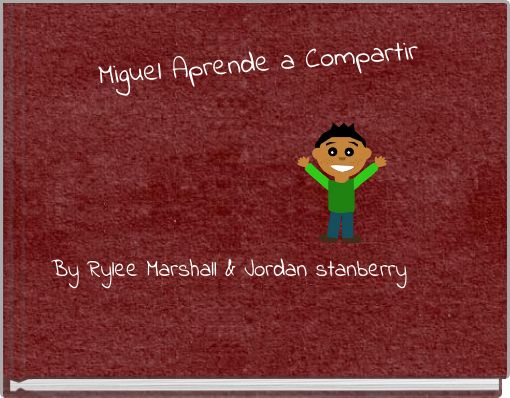 Front cover of 'Miguel Aprende a Compartir' 
