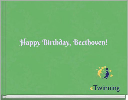 Happy Birthday, Beethoven!