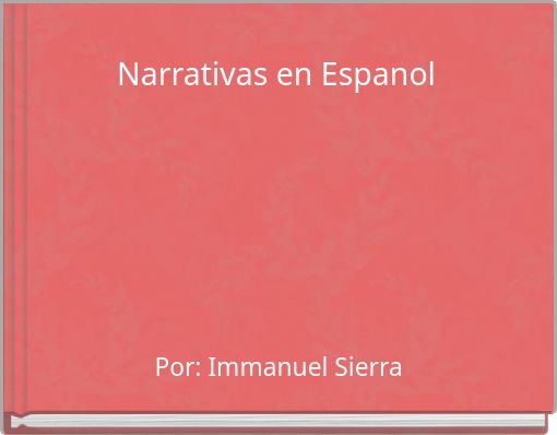 Narrativas en Espanol