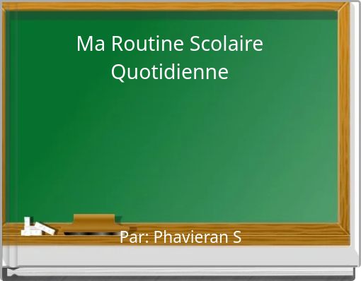 Ma Routine Scolaire Quotidienne