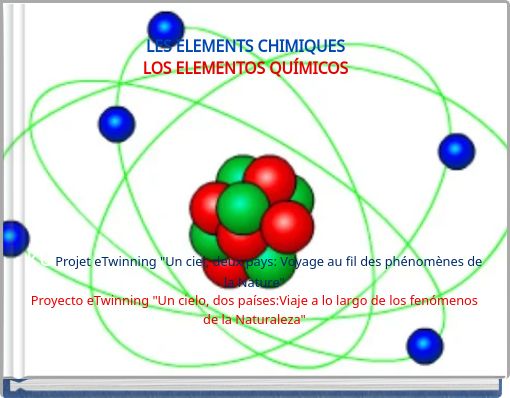 LES ELEMENTS CHIMIQUES LOS ELEMENTOS QUÍMICOS
