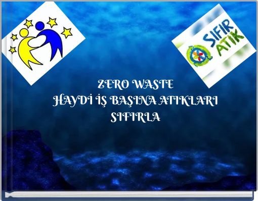 Book Cover for: ZERO WASTE HAYDİ İŞ BAŞINA ATIKLARI SIFIRLA