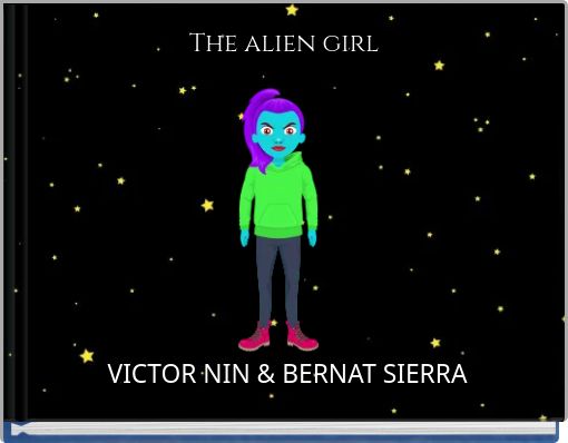 Front cover of 'The alien girl' 