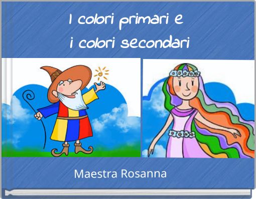 I colori primari e i colori secondari