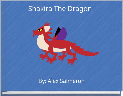 Shakira The Dragon