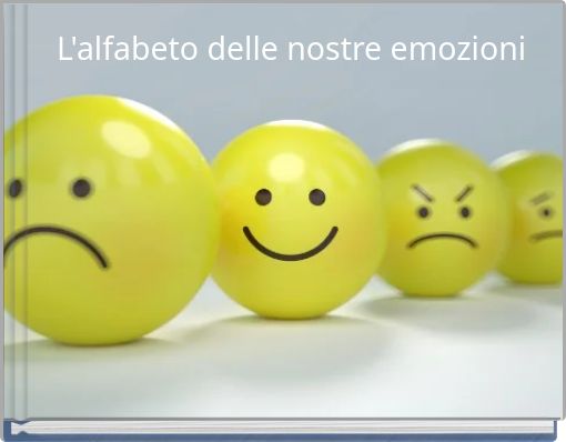 L'alfabeto delle nostre emozioni