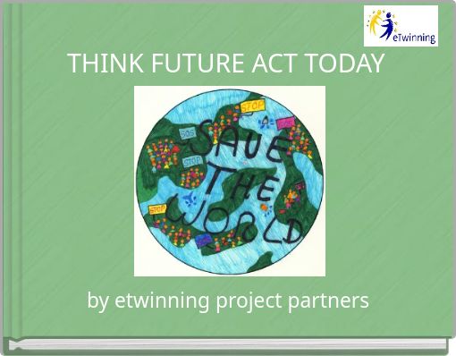 THINK FUTURE ACT TODAY