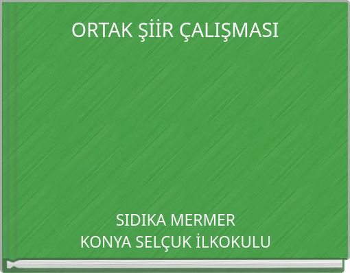 ORTAK ŞİİR ÇALIŞMASI