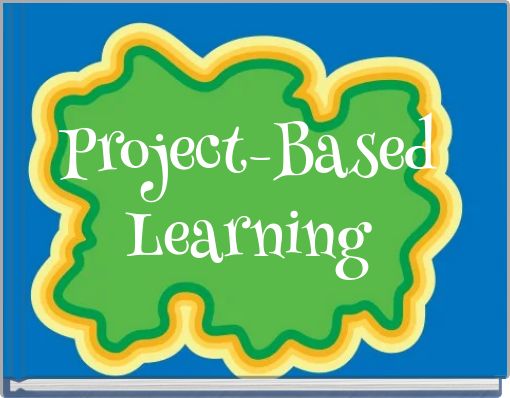 Project-Based Learning