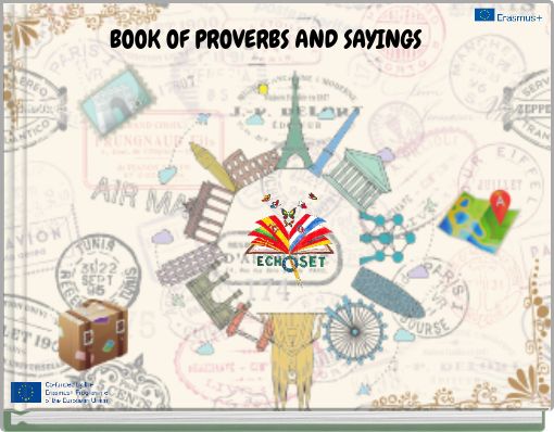 BOOK OF PROVERBS AND SAYINGS