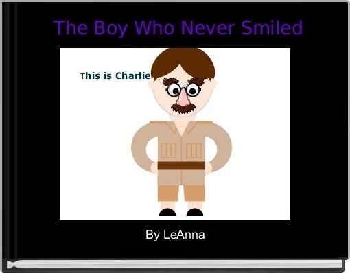 Front cover of ' The Boy Who Never Smiled' 