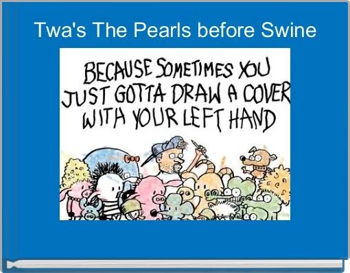 Front cover of 'Twa's The Pearls before Swine' 