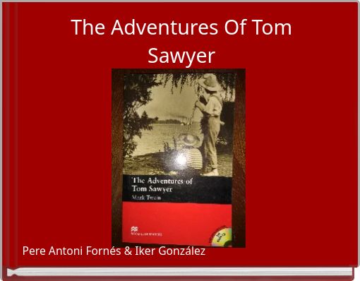 Book Cover for: The Adventures Of Tom Sawyer