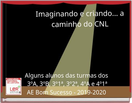 Imaginando e criando... a caminho do CNL