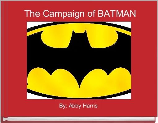 Front cover of 'The Campaign of BATMAN' 