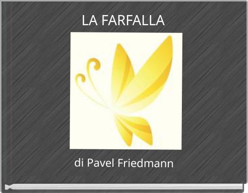 LA FARFALLA
