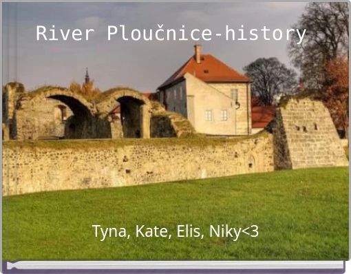 River Ploučnice-history
